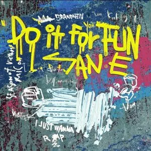 Pochette de Do It For Fun de San E