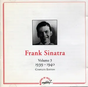 Pochette de Volume 3 - 1939-1940 - Complete Edition de Frank Sinatra