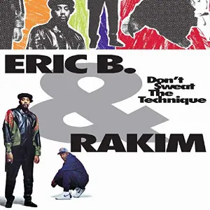 Pochette de Don't Sweat the Technique de Eric B. & Rakim