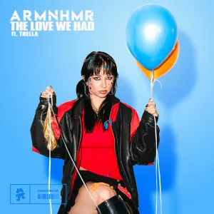 Pochette de The Love We Had de ARMNHMR