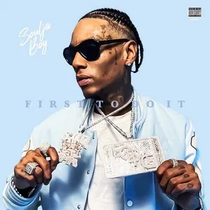 Pochette de First to Do It de Soulja Boy