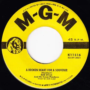 Pochette de A Broken Heart for a Souvenir / I Want to Go to Mexico de Bob Wills and His Texas Playboys