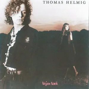 Pochette de Vejen Væk de Thomas Helmig
