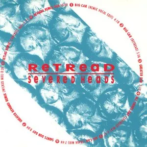 Pochette de Retread de Severed Heads