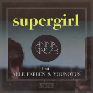 Pochette de Supergirl EP (Remixes) de Alle Farben - YOUNOTUS