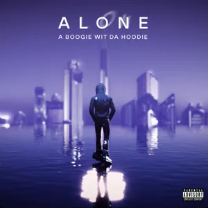 Pochette de ALONE de A Boogie Wit da Hoodie