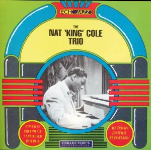 Pochette The Nat 'King' Cole Trio