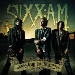 Pochette de Pray for Me de Sixx:A.M.