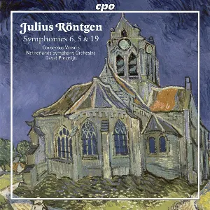 Pochette de Symphonies 6, 5 & 19 de Netherlands Symphony Orchestra - David Porcelijn - Julius Röntgen