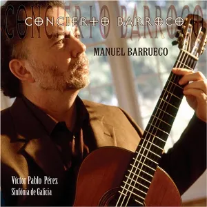 Pochette de Concierto barroco de Manuel Barrueco