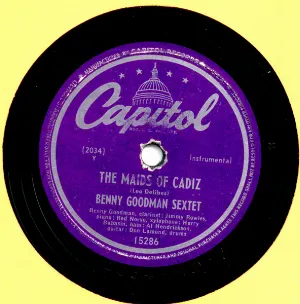 Pochette de The Maids of Cadiz / The Varsity Drag de The Benny Goodman Sextet
