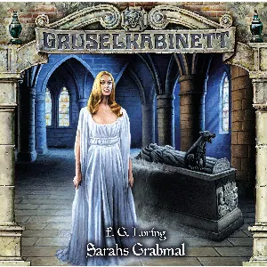 Pochette de Gruselkabinett 182: Sarahs Grabmal de Marc Gruppe