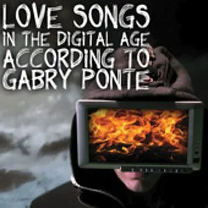 Pochette Love Songs In The Digital Age According To Gabry Ponte