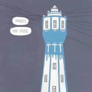 Pochette de The Drain de Ignatz
