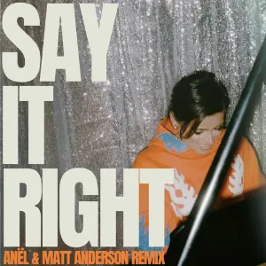 Pochette Say It Right (Anël & Matt Anderson Remix)