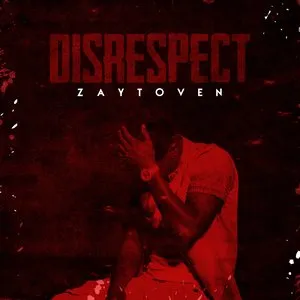 Pochette de Disrespect de Zaytoven