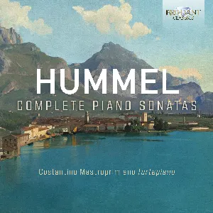 Pochette de Complete Piano Sonatas de Costantino Mastroprimiano - Johann Nepomuk Hummel