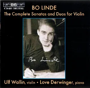Pochette de The Complete Sonatas and Duos for Violin de Love Derwinger - Ulf Wallin