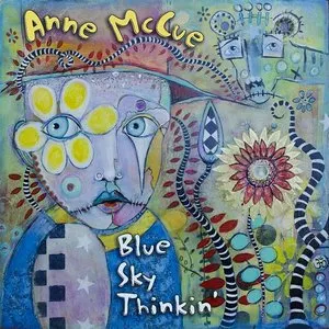 Pochette de Blue Sky Thinkin’ de Anne McCue