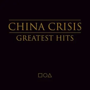 Pochette de Greatest Hits de China Crisis