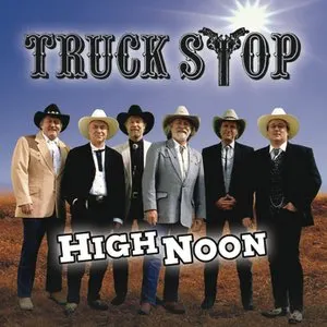 Pochette de High Noon! de Truck Stop