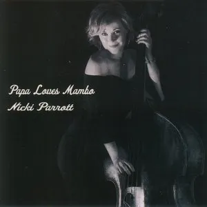 Pochette de Papa Loves Mambo de Nicki Parrott