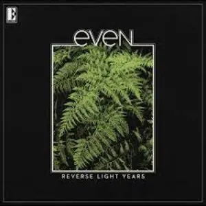 Pochette de Reverse Light Years de Even