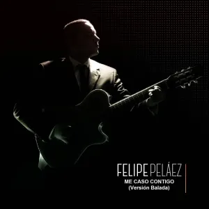 Pochette de Me caso contigo (versión balada) de Felipe Peláez