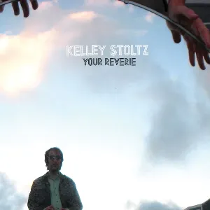 Pochette de Your Reverie de Kelley Stoltz