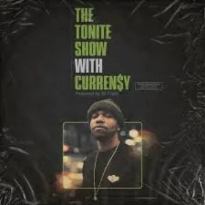 Pochette de The Tonite Show with Curren$y de Curren$y