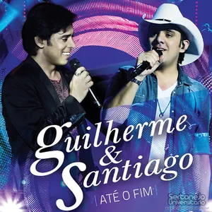 Pochette de Até o fim de Guilherme & Santiago