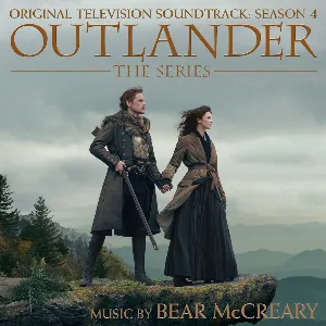 Pochette Outlander: The Series: Original Television Soundtrack, Season 4