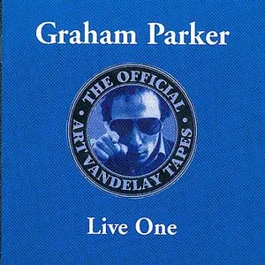 Pochette de The Official Art Vandelay Tapes, Live One de Graham Parker
