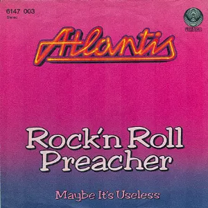 Pochette de Rock'n Roll Preacher / Maybe It's Useless de Atlantis