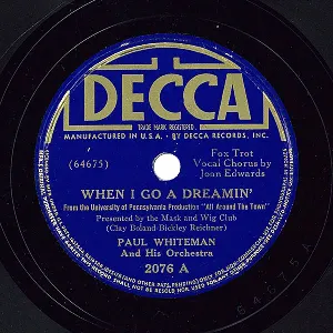 Pochette de When I Go a Dreamin' / There's No Place Like Your Arms de Paul Whiteman and His Orchestra