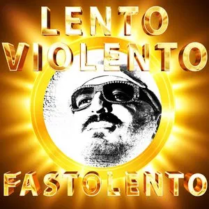 Pochette de Fastolento de Lento Violento