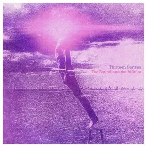 Pochette de The Bound and the Infinite de Thirteen Senses