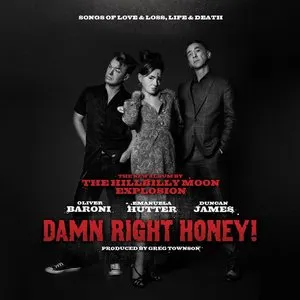 Pochette de Damn Right Honey! de The Hillbilly Moon Explosion