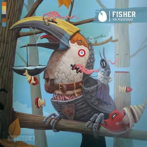 Pochette de Ya Kidding de FISHER