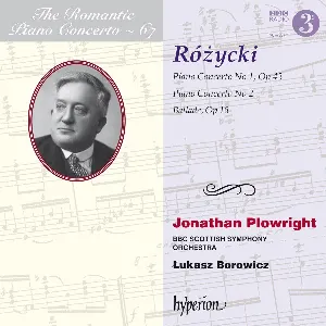 Pochette de The Romantic Piano Concerto, Volume 67: Piano Concerto no. 1, op. 43 / Piano Concerto no. 2 / Ballade, op. 18 de BBC Scottish Symphony Orchestra - Łukasz Borowicz - Jonathan Plowright