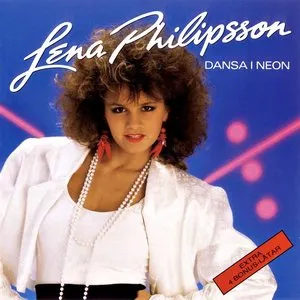 Pochette de Dansa i neon de Lena Philipsson