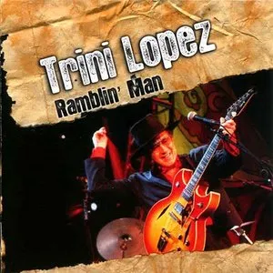 Pochette de Ramblin' Man de Trini Lopez