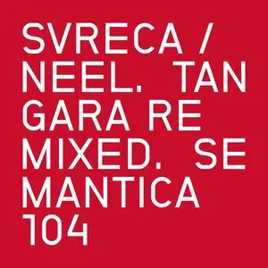 Pochette de Tángara Remixed. de Svreca