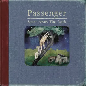 Pochette de Scare Away the Dark de Passenger