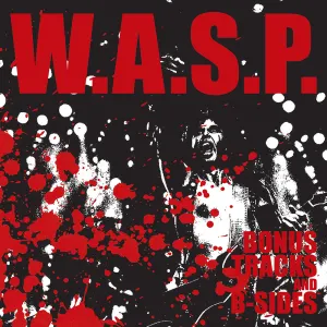 Pochette de Bonus Tracks and B Sides de W.A.S.P.