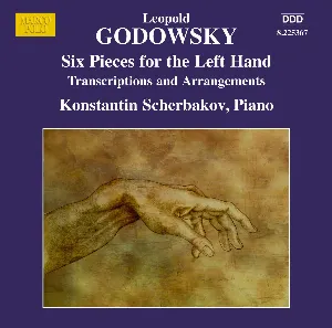 Pochette de Piano Music, Vol. 13: Six Pieces for the Left Hand / Transcriptions and Arrangements de Konstantin Scherbakov - Leopold Godowsky