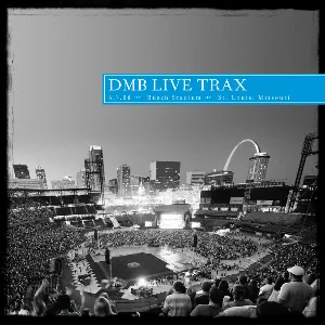 Pochette 2008-06-07: DMB Live Trax, Volume 13: Busch Stadium, St. Louis, MO, USA