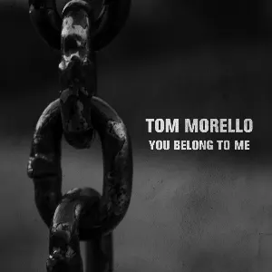 Pochette de You Belong to Me de Tom Morello