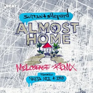 Pochette de Almost Home de Sultan + Shepard