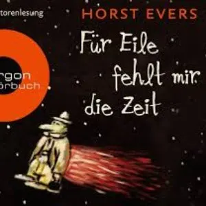 Pochette de Für Eile fehlt mir die Zeit de Horst Evers